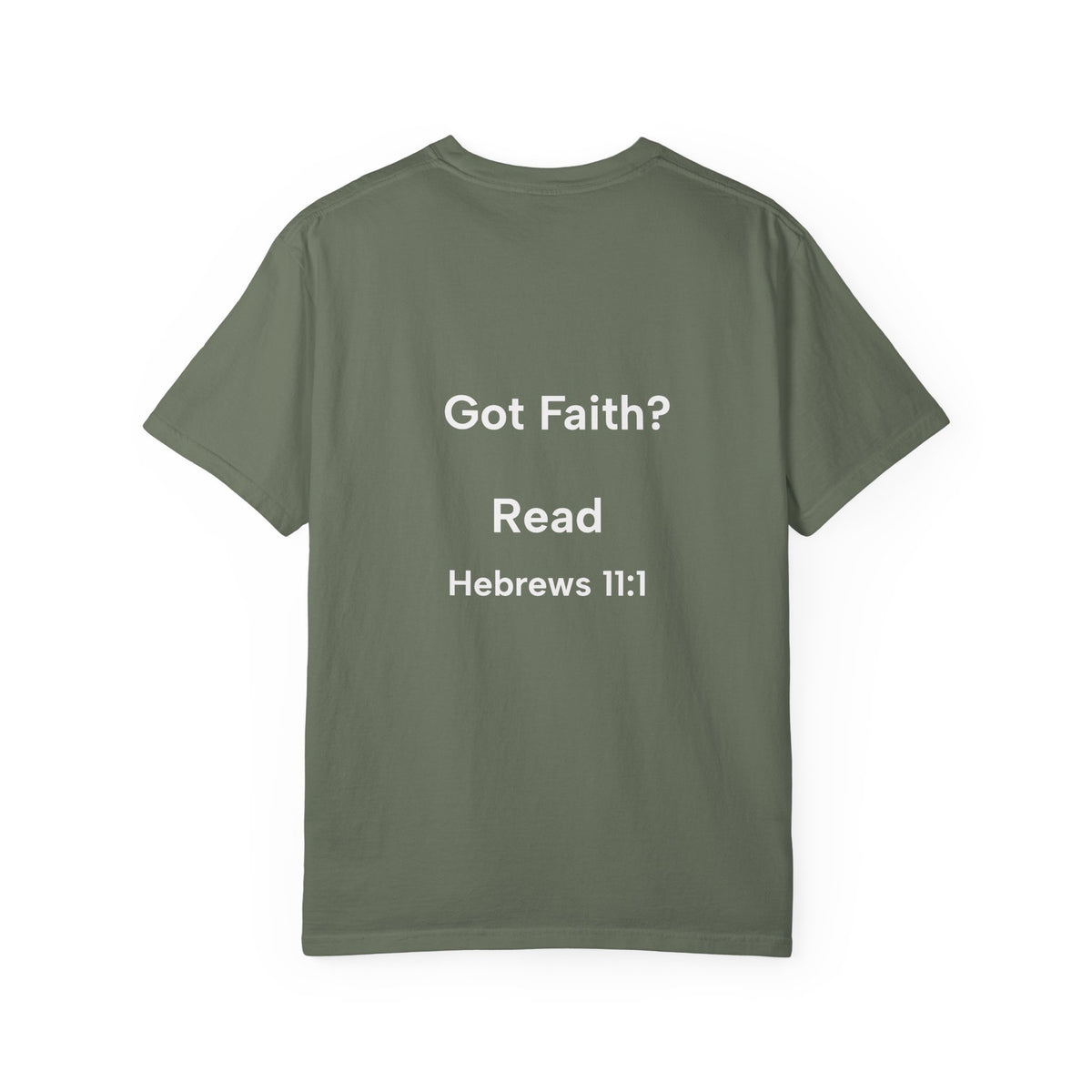 Faith Definition T-Shirt — 'Got Faith? Hebrews 11:1' Christian Tee