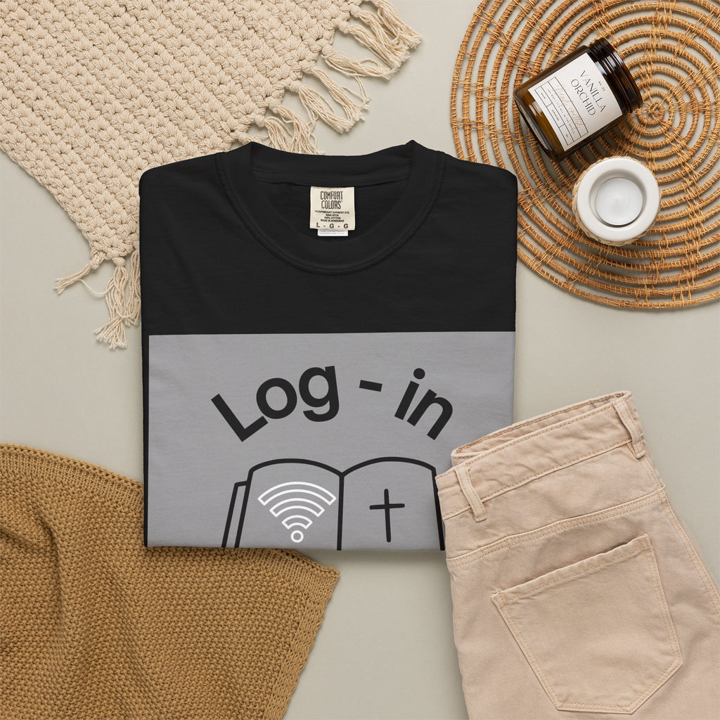 Christian T-Shirt — "Log-in: Jesus Wants to Connect With You" Inspirational Faith Tee