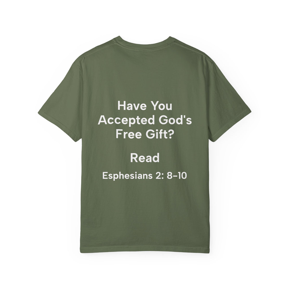 Grace Definition Tee — Christian Faith T-Shirt ("Have You Accepted God's Free Gift?" Ephesians 2:8–10)