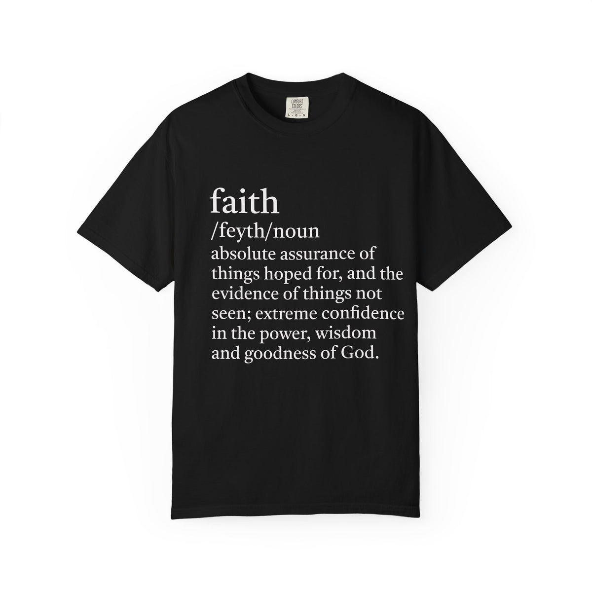 Faith Definition T-Shirt — 'Got Faith? Hebrews 11:1' Christian Tee