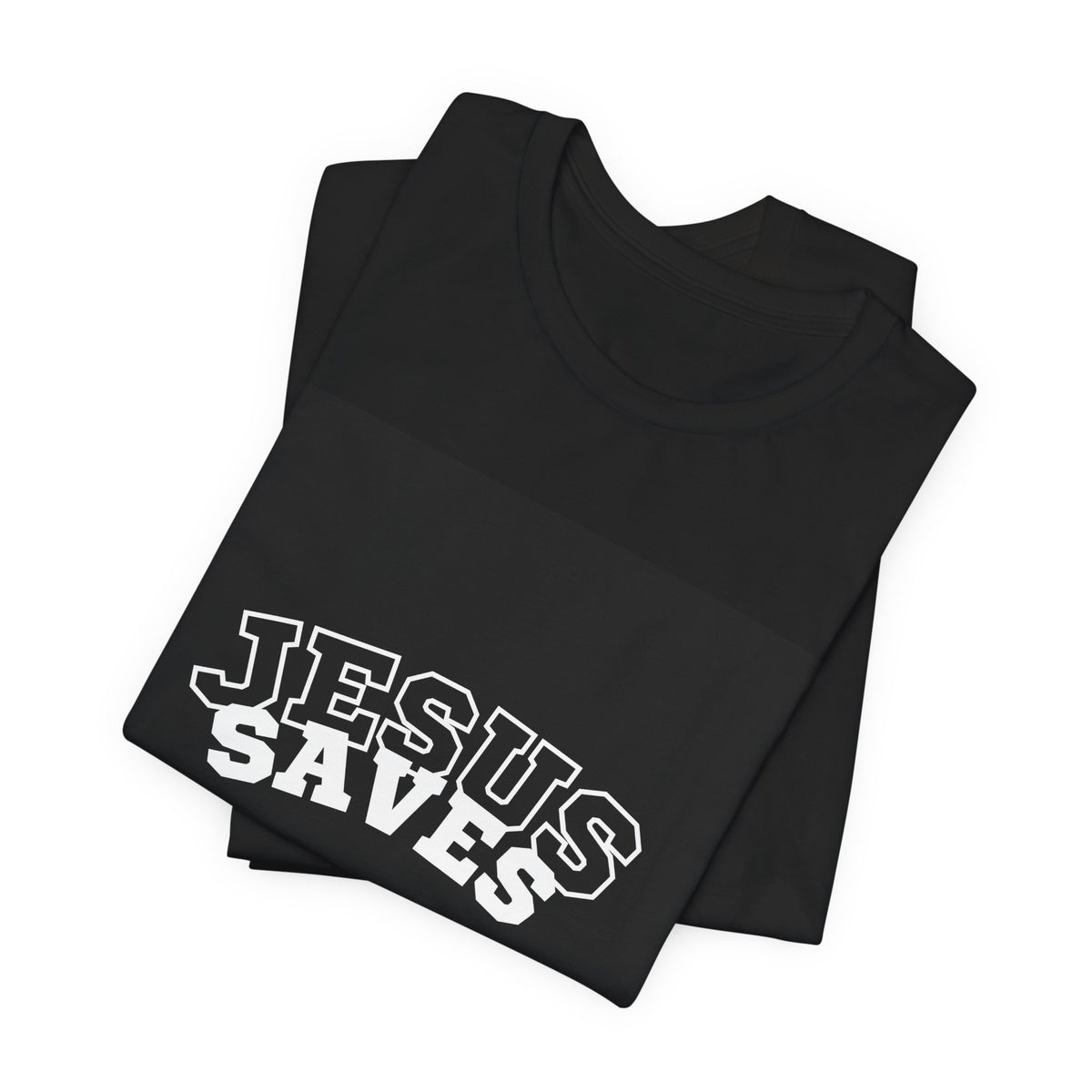 Jesus Saves T-Shirt — Bold Faith Graphic Tee