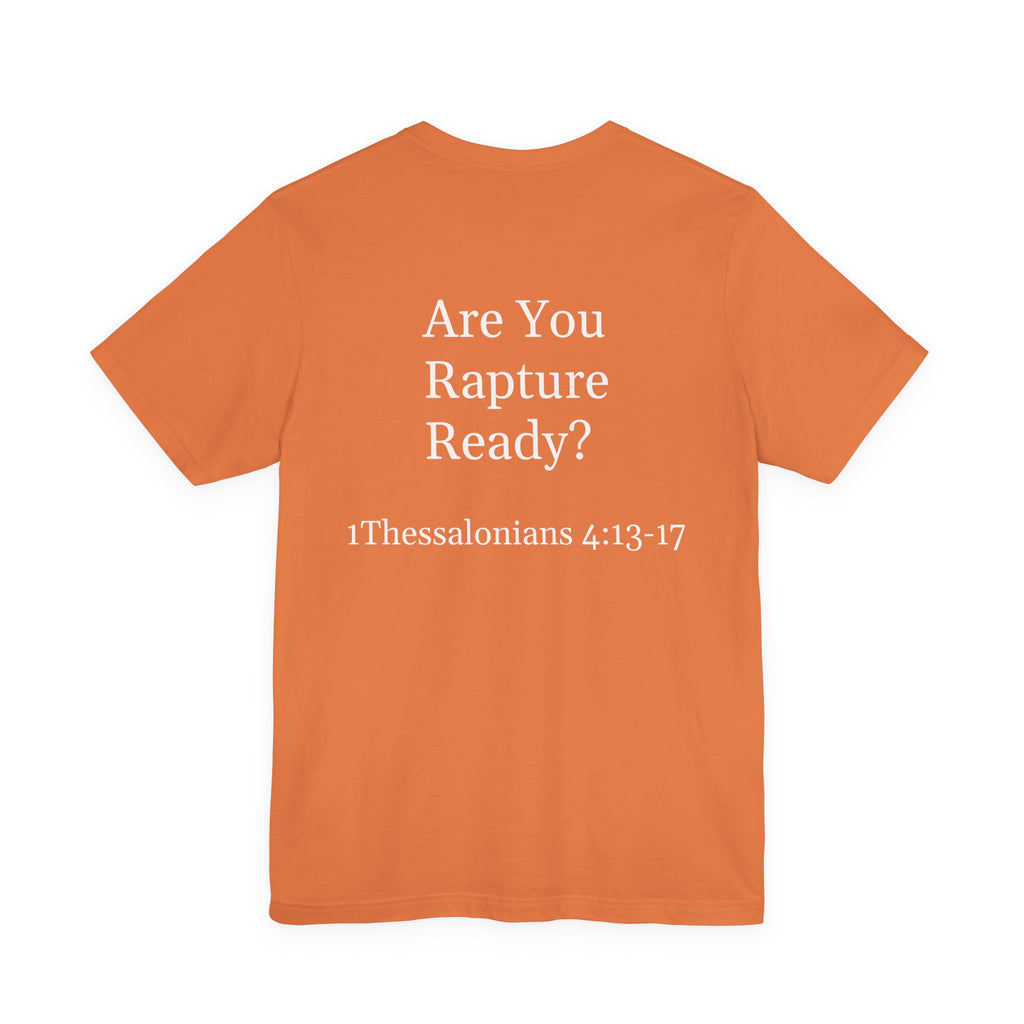 Rapture Ready T-Shirt