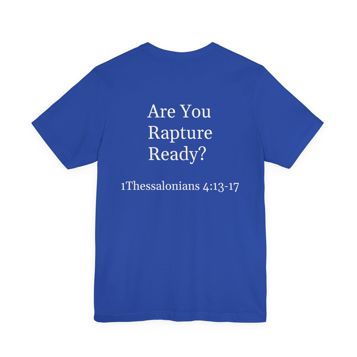 Rapture Ready T-Shirt