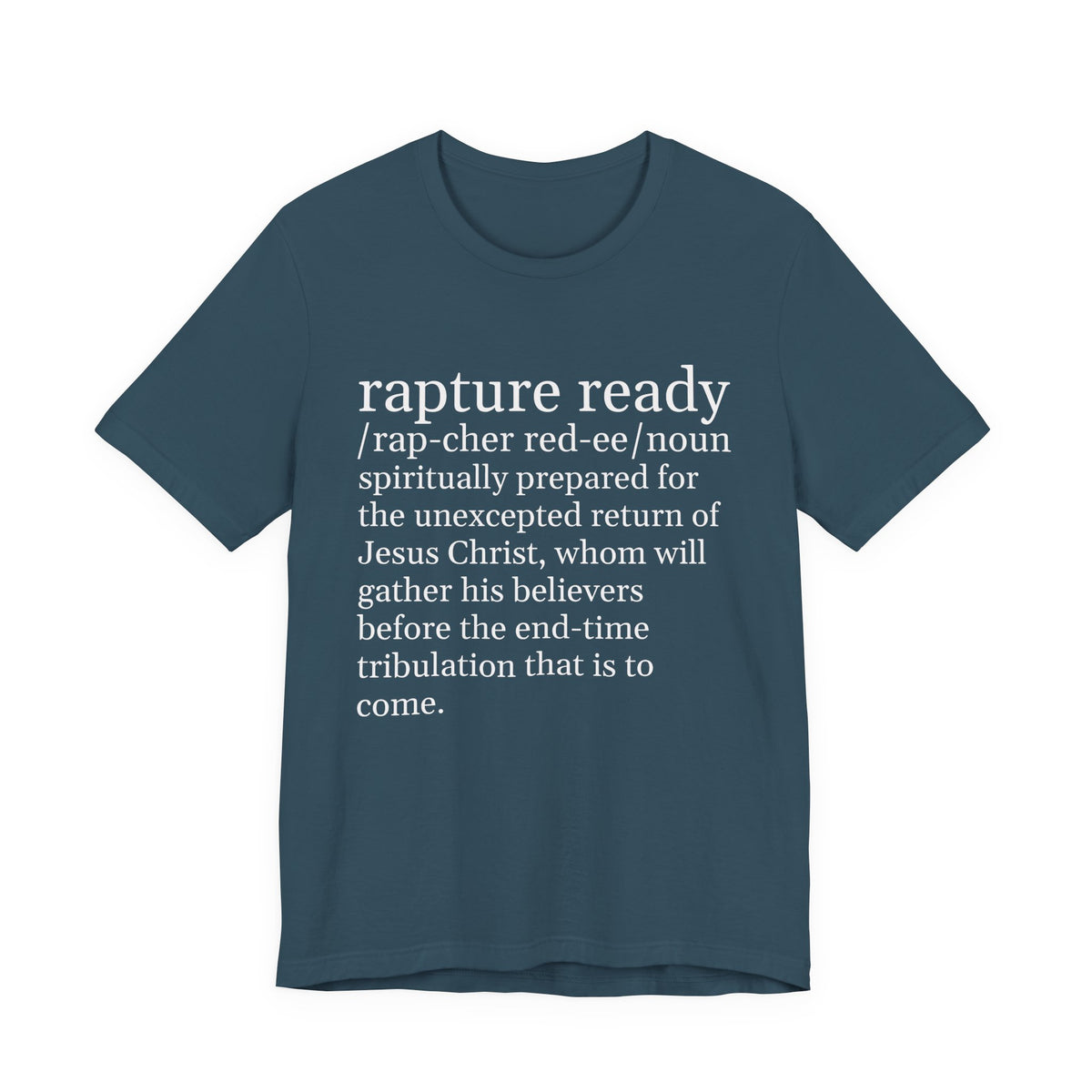 Rapture Ready T-Shirt