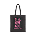 Tote Bag — "Girl Got God" Canvas Tote (Wisdom Faith Love)