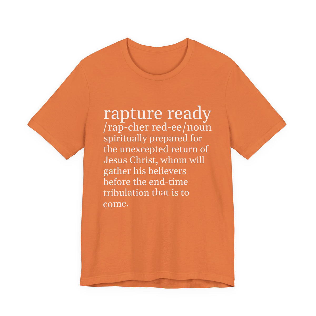 Rapture Ready T-Shirt