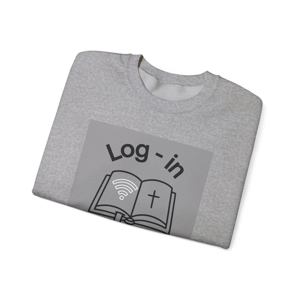 Christian Crewneck Sweatshirt — "Log-in: Jesus Wants to Connect With You"