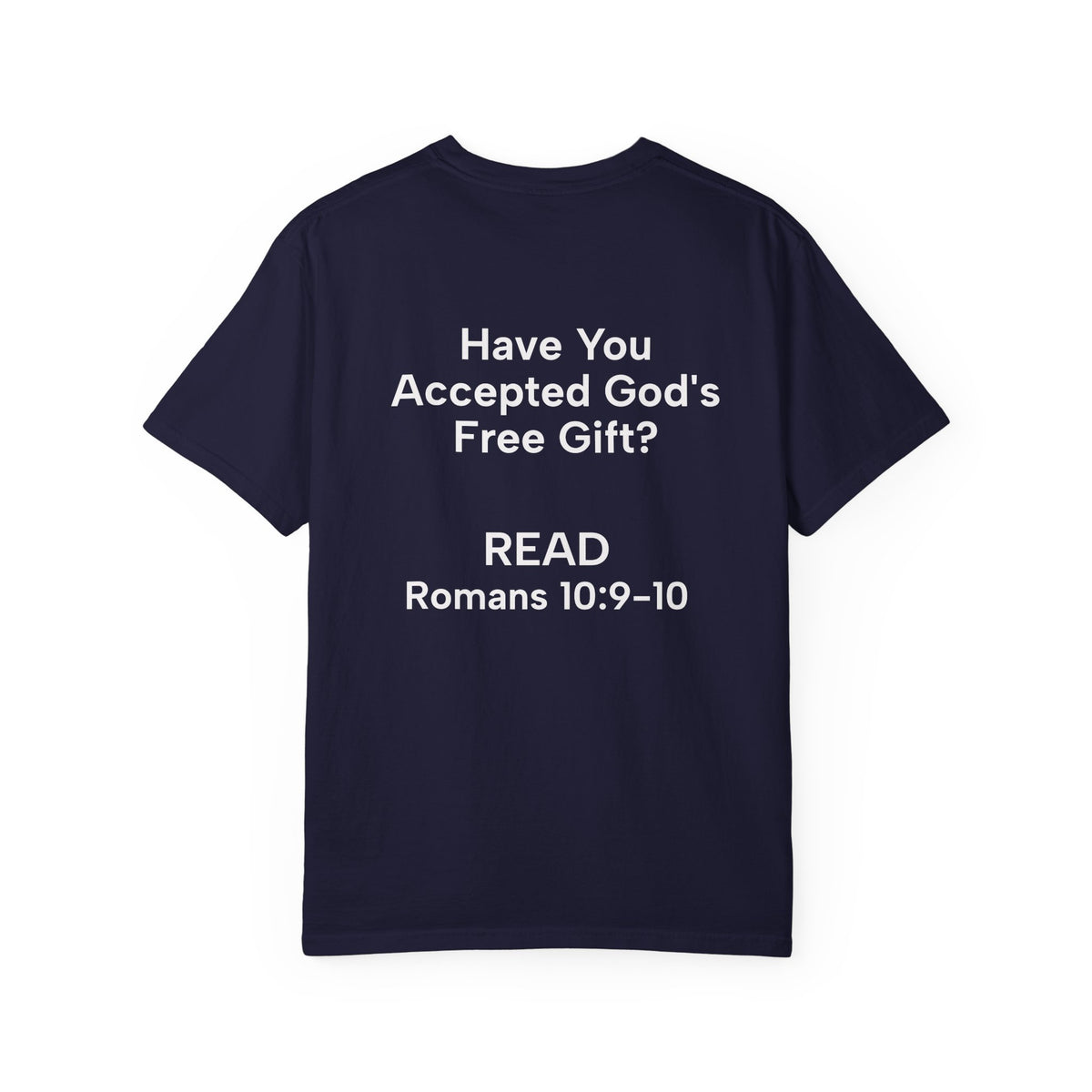Salvation Definition T-Shirt — "Have You Accepted God’s Free Gift?" Christian Faith Tee