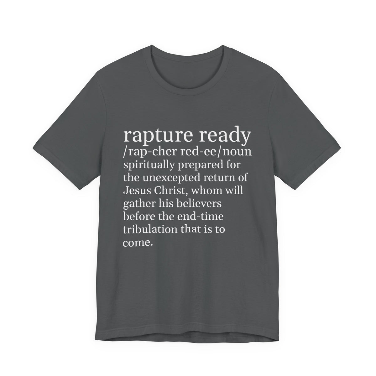 Rapture Ready T-Shirt