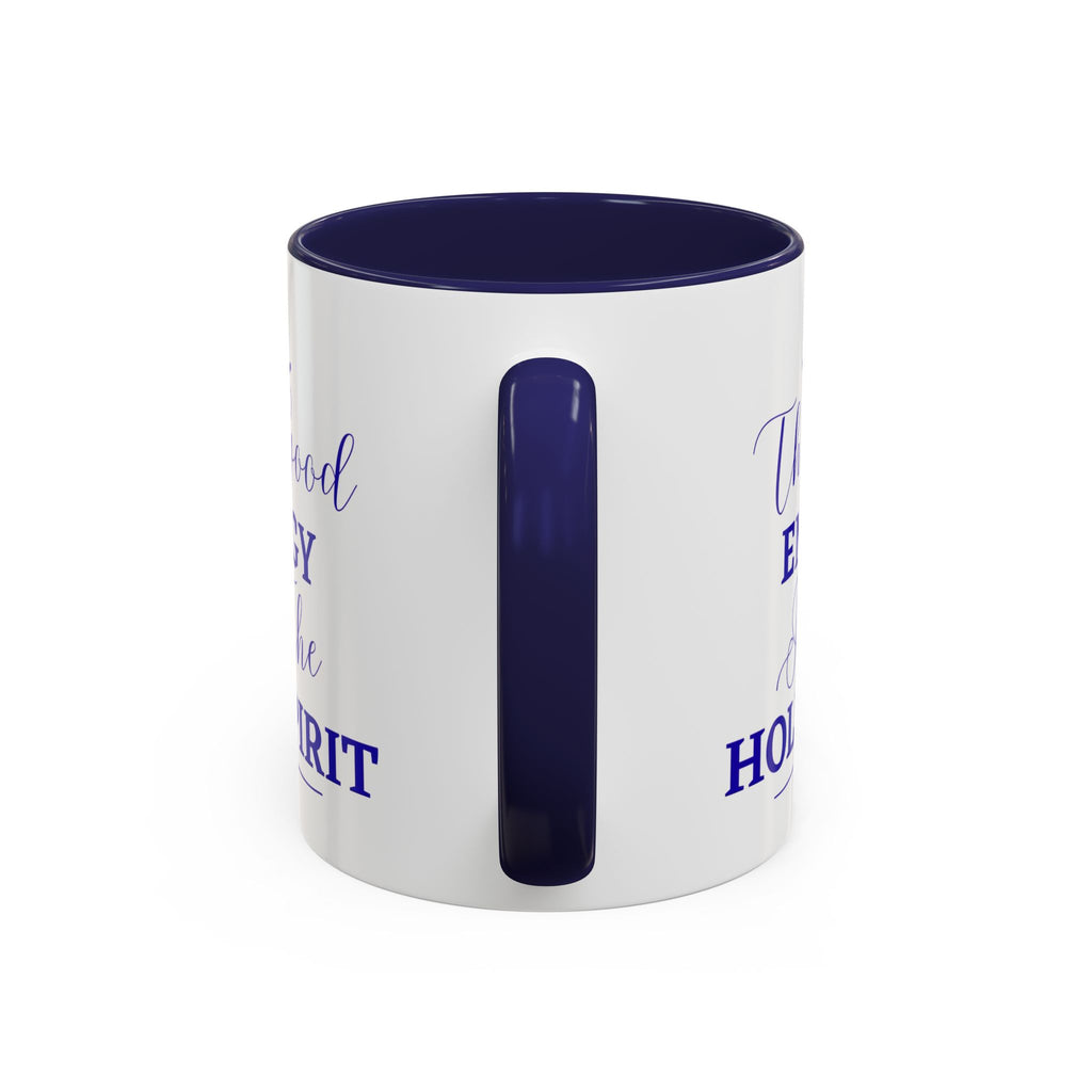 That Good Energy Is the Holy Spirit Christian Coffee Mug