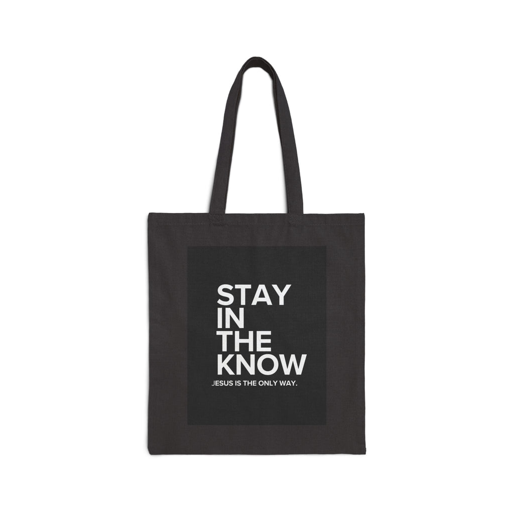 Canvas Tote Bag — "Stay In The Know" Inspirational Christian Grocery & Everyday Tote